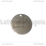 Ciondolo Andrà Tutto Bene in acciaio inox 30mm